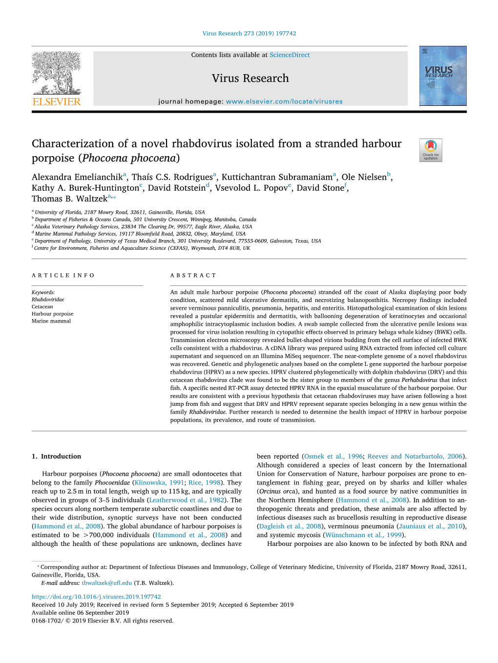 Characterization of a Novel Rhabdovirus Isolated from a Stranded Harbour T Porpoise (Phocoena Phocoena) Alexandra Emelianchika, Thaís C.S