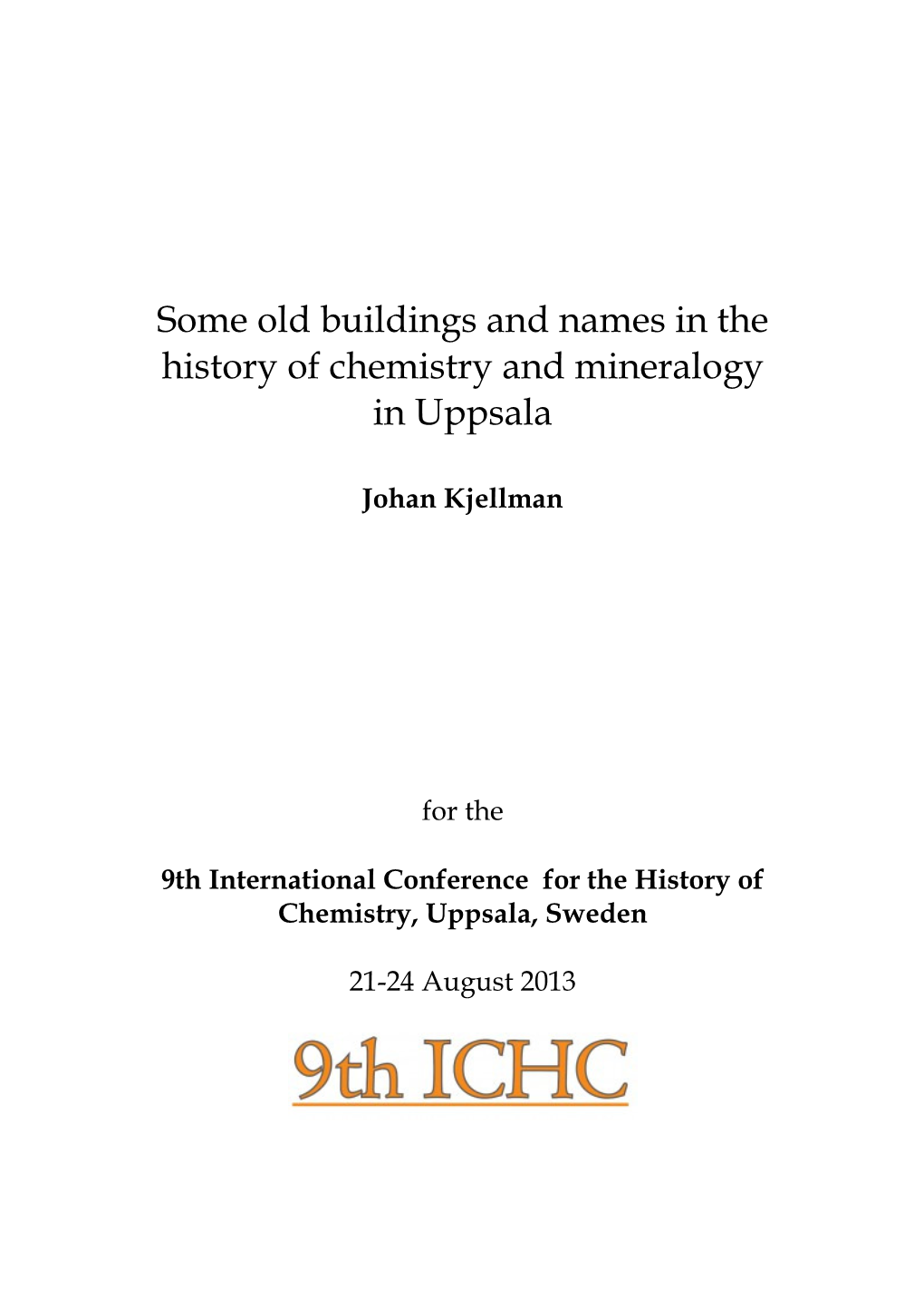 Some Old Buildings and Names in the History of Chemistry and Mineralogy in Uppsala