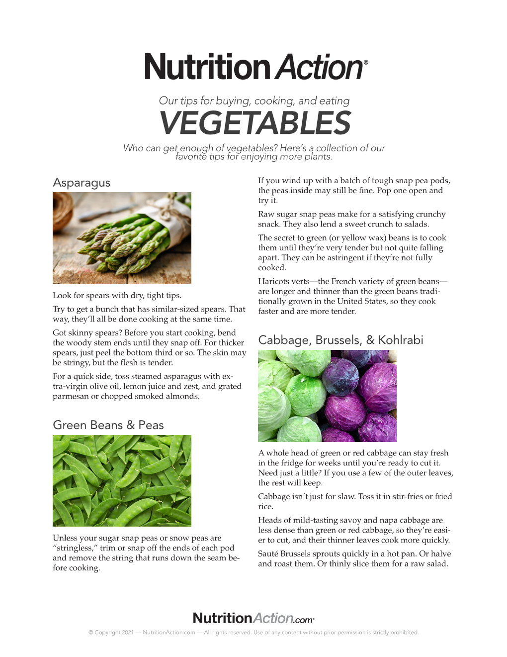 VEGETABLES Who Can Get Enough of Vegetables? Here’S a Collection of Our Favorite Tips for Enjoying More Plants