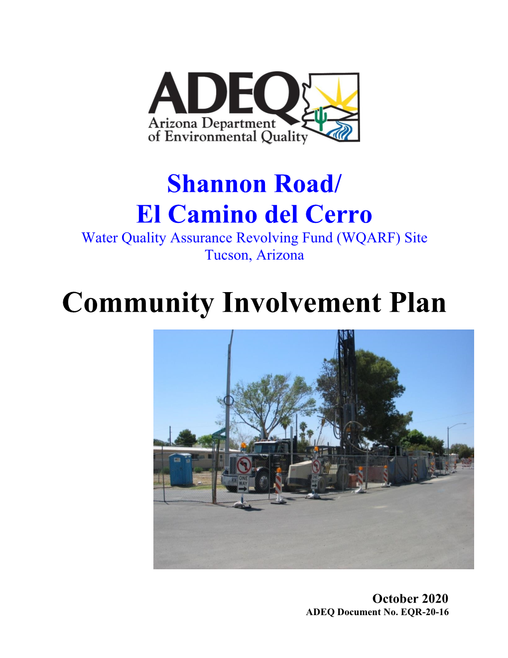 El Camino Del Cerro Water Quality Assurance Revolving Fund (WQARF) Site Tucson, Arizona