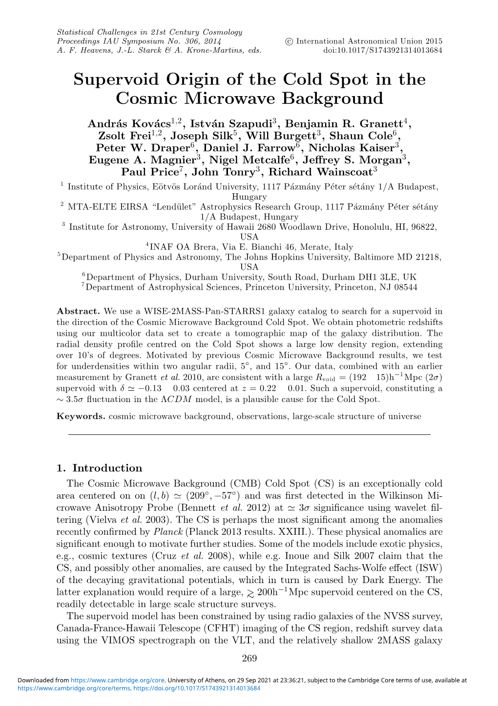 Supervoid Origin of the Cold Spot in the Cosmic Microwave Background