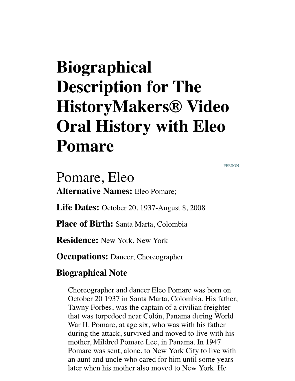 Biographical Description for the Historymakers® Video Oral History with Eleo Pomare