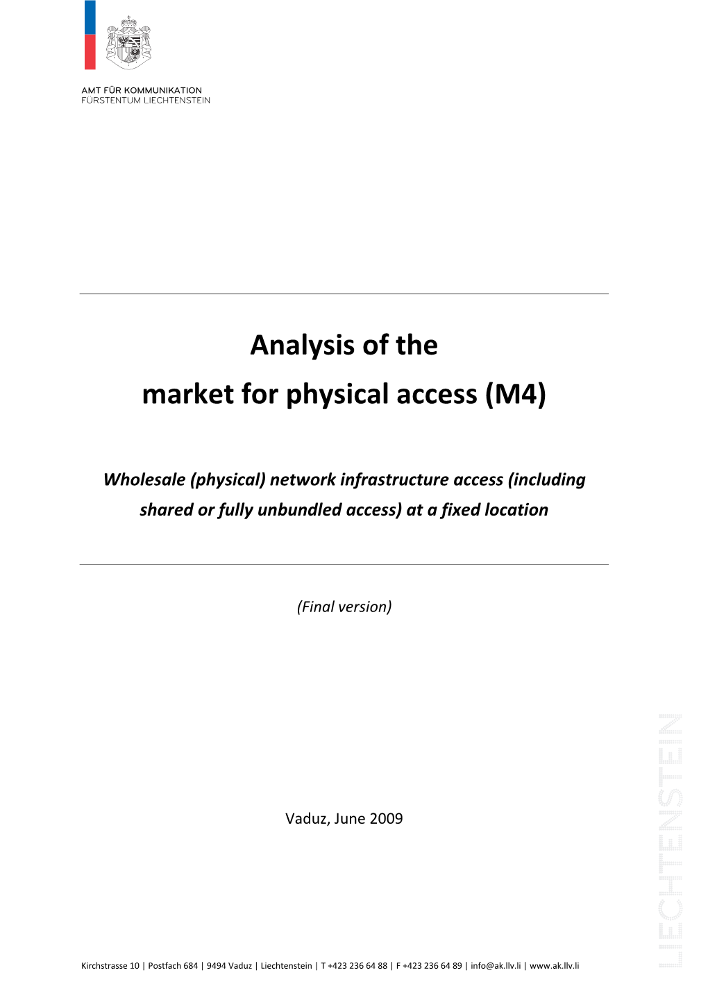 Analysis of the Market for Physical Access (M4)