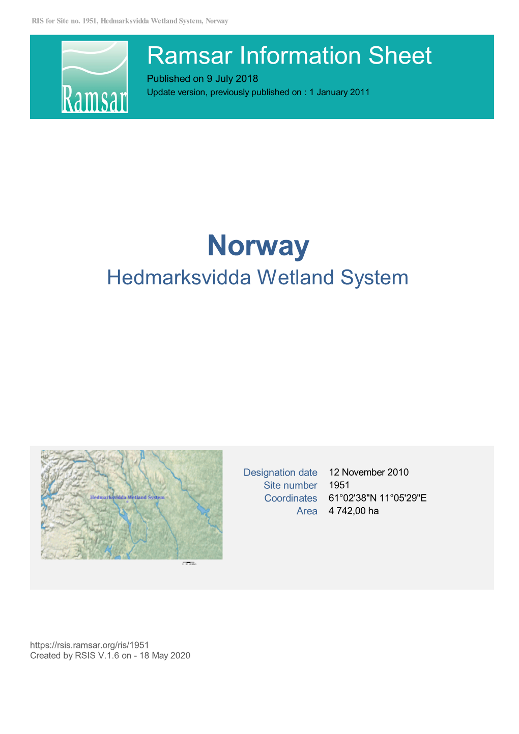 Norway Ramsar Information Sheet Published on 9 July 2018 Update Version, Previously Published on : 1 January 2011