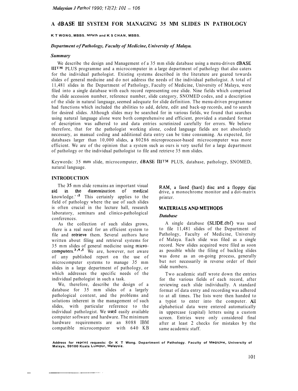 A Dbase III System for Managing 35Mm Slides in Pathology