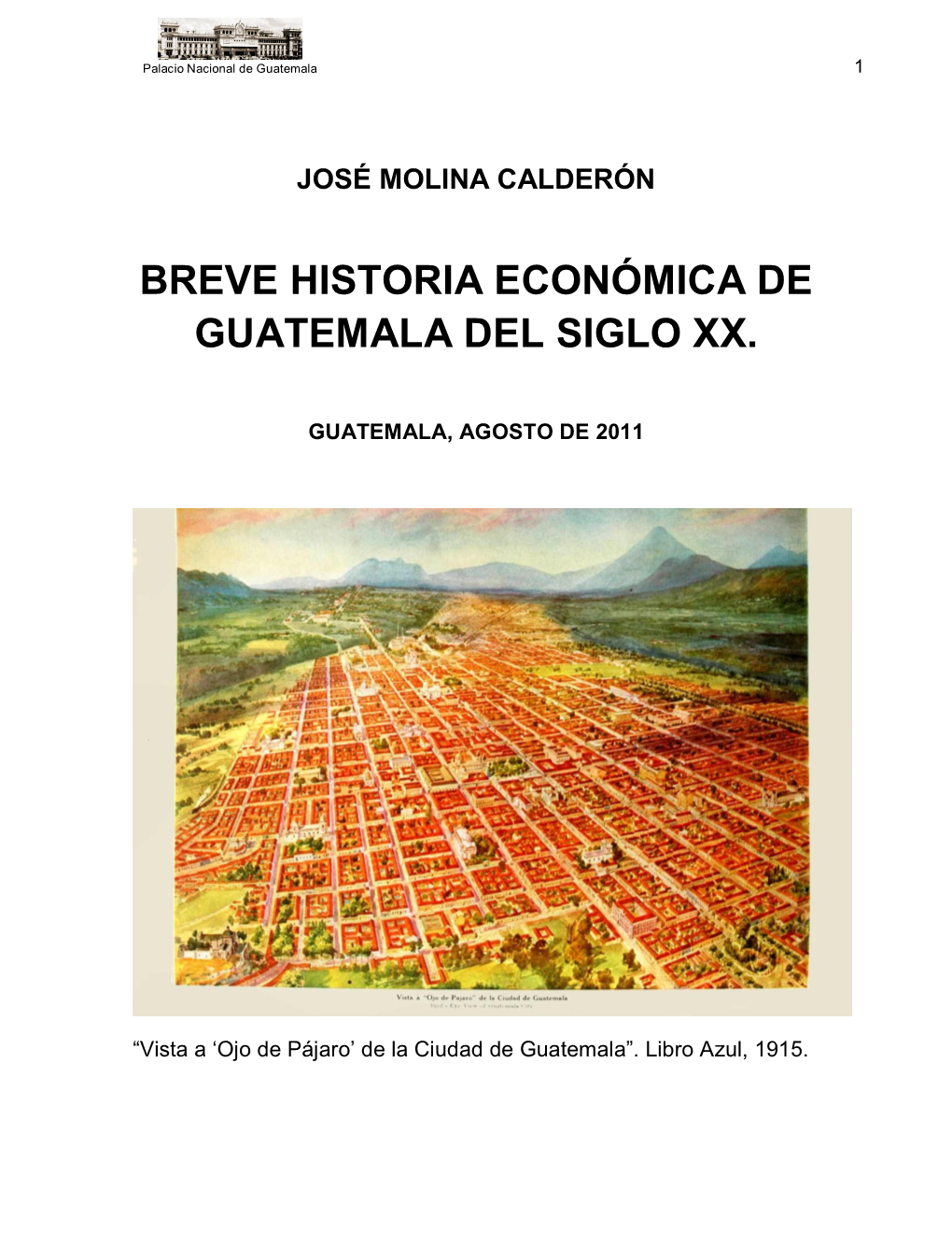 Breve Historia Económica De Guatemala Del Siglo Xx