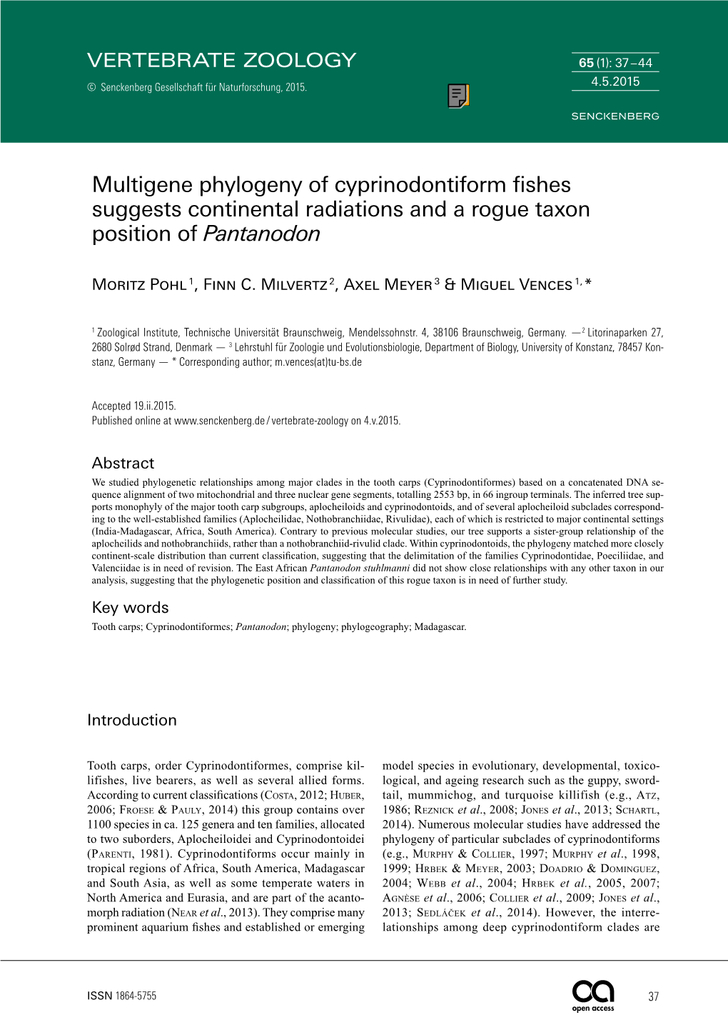 Multigene Phylogeny of Cyprinodontiform Fishes Suggests Continental Radiations and a Rogue Taxon Position of Pantanodon