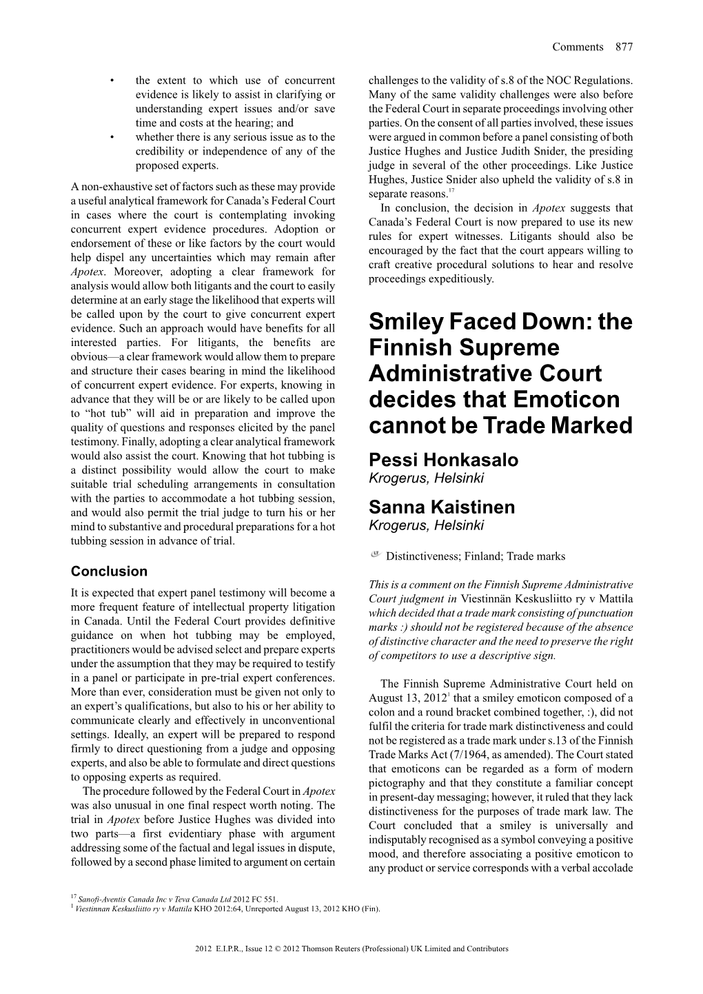 Smiley Faced Down: the Interested Parties