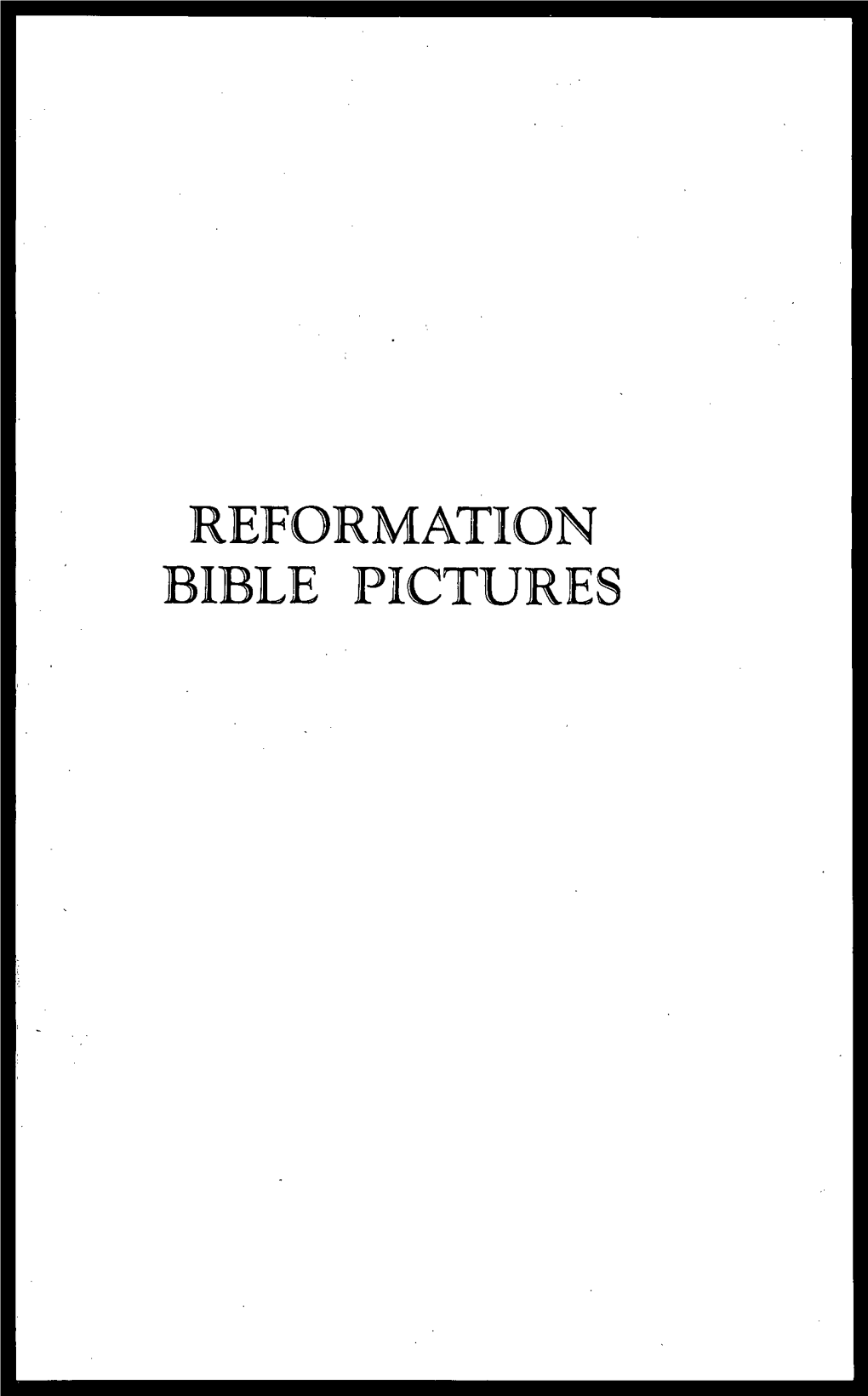 Reformation Bible Pictures