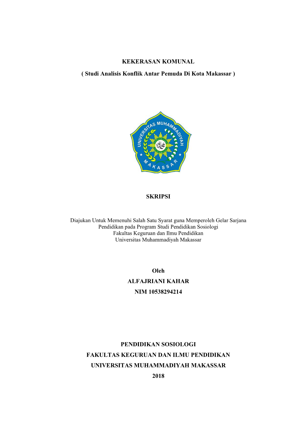 KEKERASAN KOMUNAL ( Studi Analisis Konflik Antar Pemuda Di Kota Makassar )