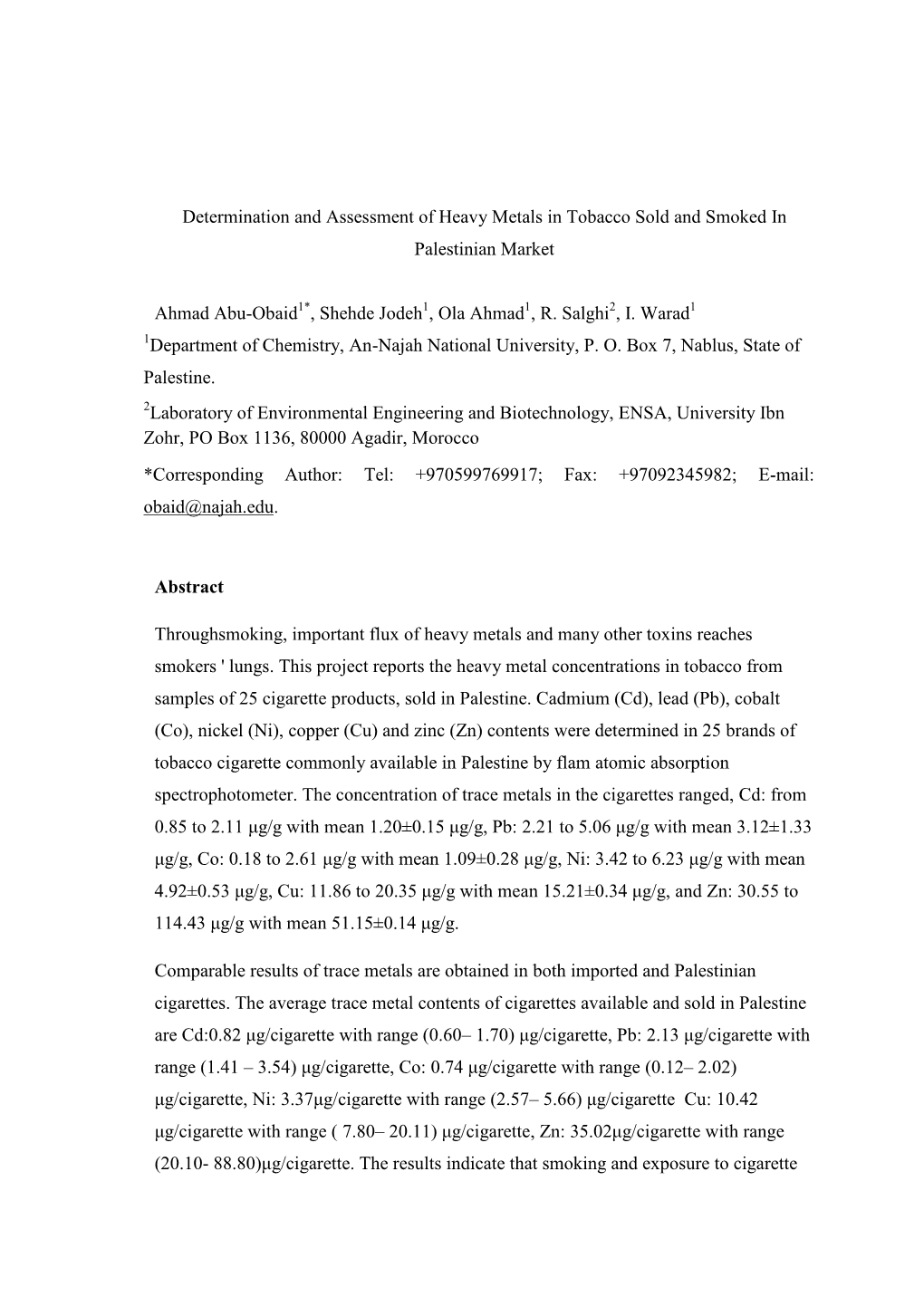 Determination and Assessment of Heavy Metals in Tobacco Sold and Smoked in Palestinian Market Ahmad Abu-Obaid , Shehde Jodeh