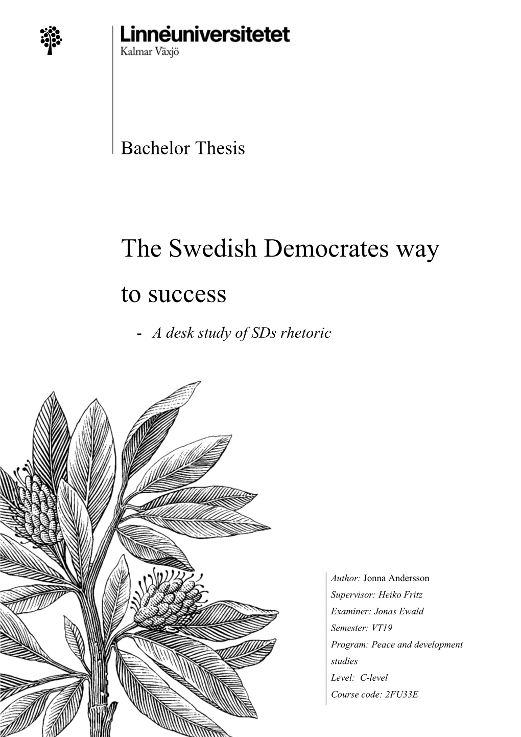 The Swedish Democrates Way to Success
