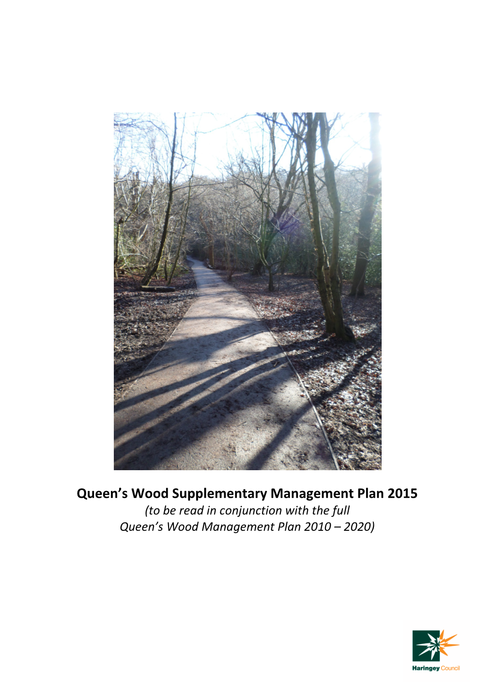 Queen's Wood Supplementary Management Plan 2015