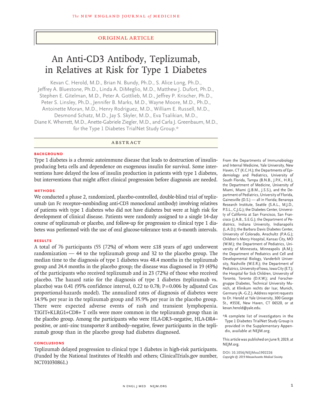 An Anti-CD3 Antibody, Teplizumab, in Relatives at Risk for Type 1 Diabetes Kevan C