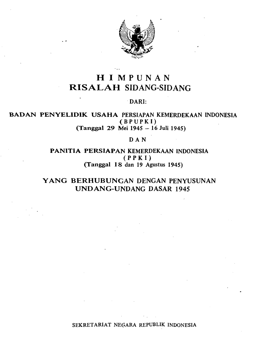 Risalah Sidang BPUPKI & PPKI