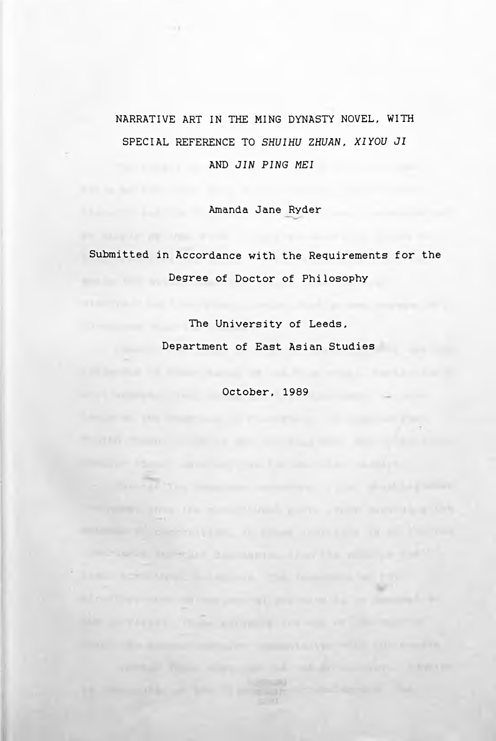 NARRATIVE ART in the MING DYNASTY NOVEL, with SPECIAL REFERENCE to SHU1HU ZHUAN. XI YOU JI and JIN PING MEI Amanda Jane Ryder Su