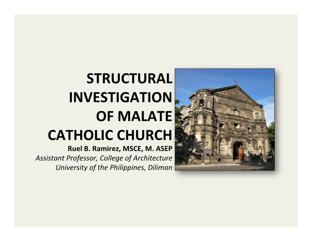 STRUCTURAL INVESTIGATION of MALATE CATHOLIC CHURCH Ruel B