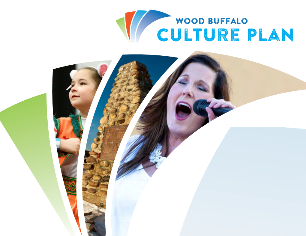 WOOD BUFFALO Culture Plan Acknowledgements