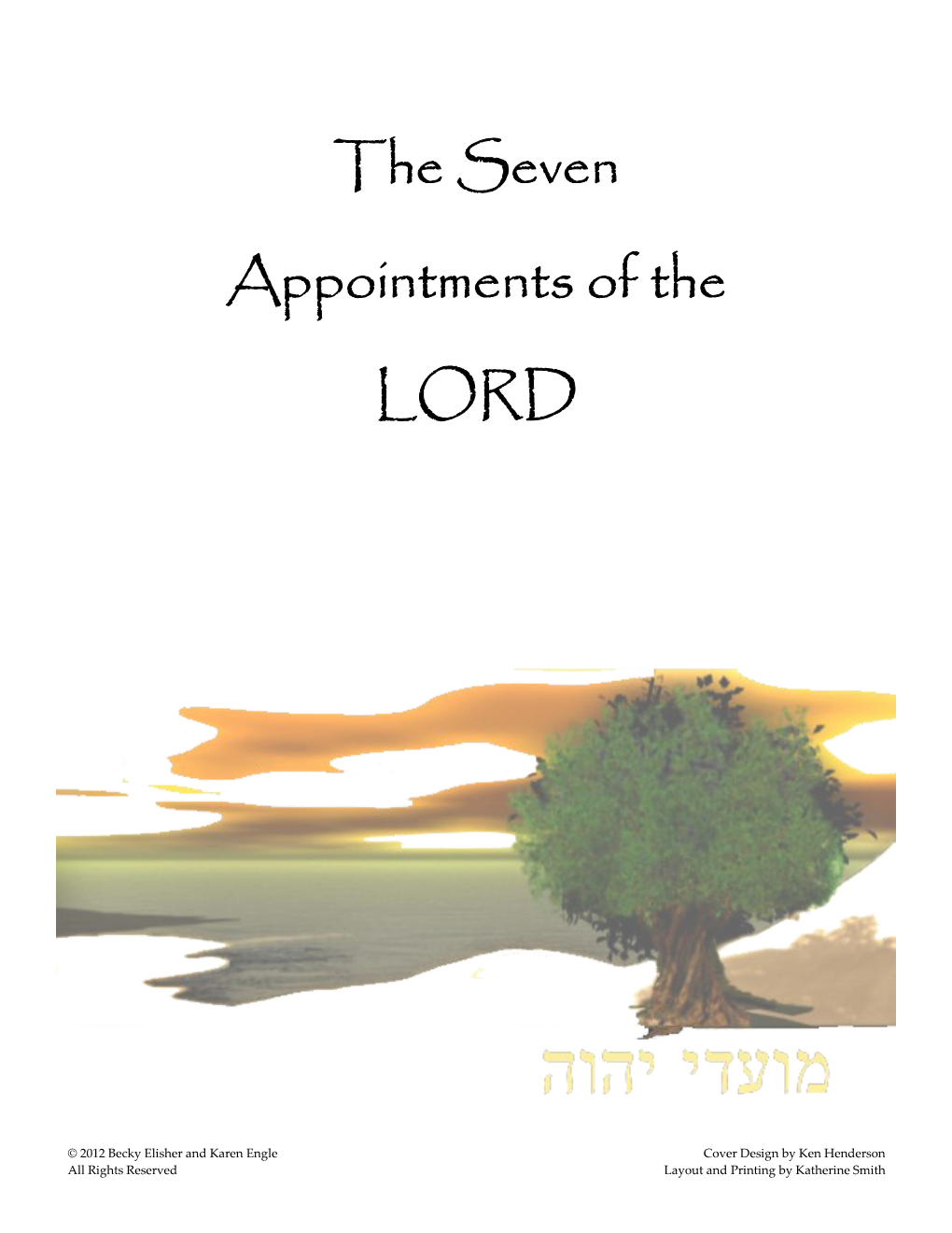 The Seven Appointments of the Lord