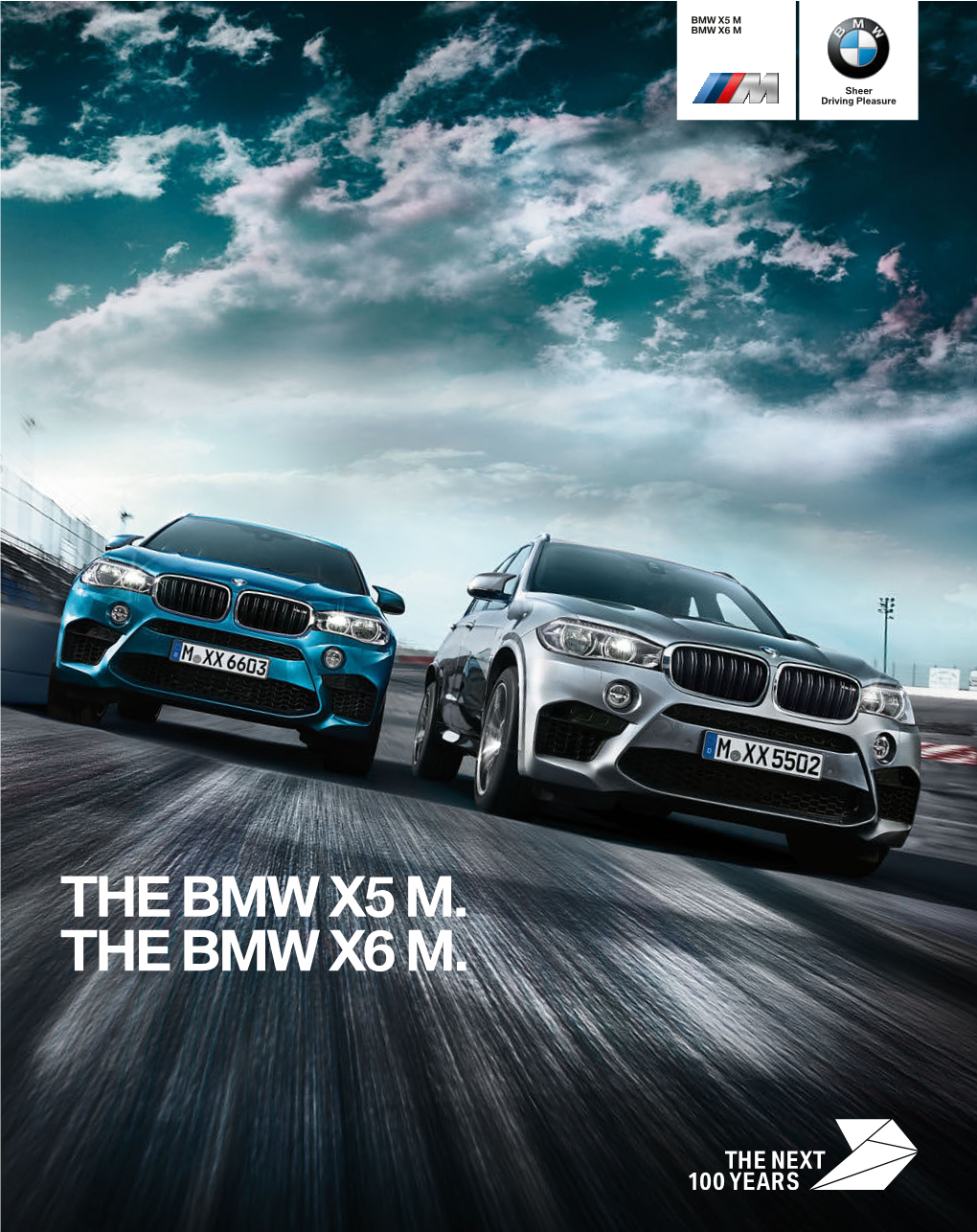 The Bmw X5 M. the Bmw X6 M. the Bmw X5 M