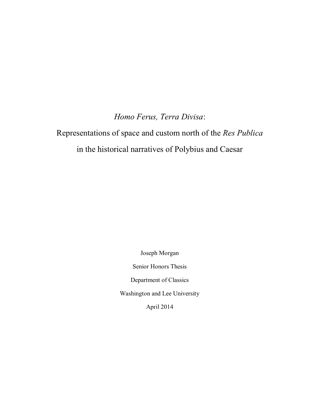 Representations of Space and Custom North of the Res Publica in the Historical Narratives of Polybius and Caesar