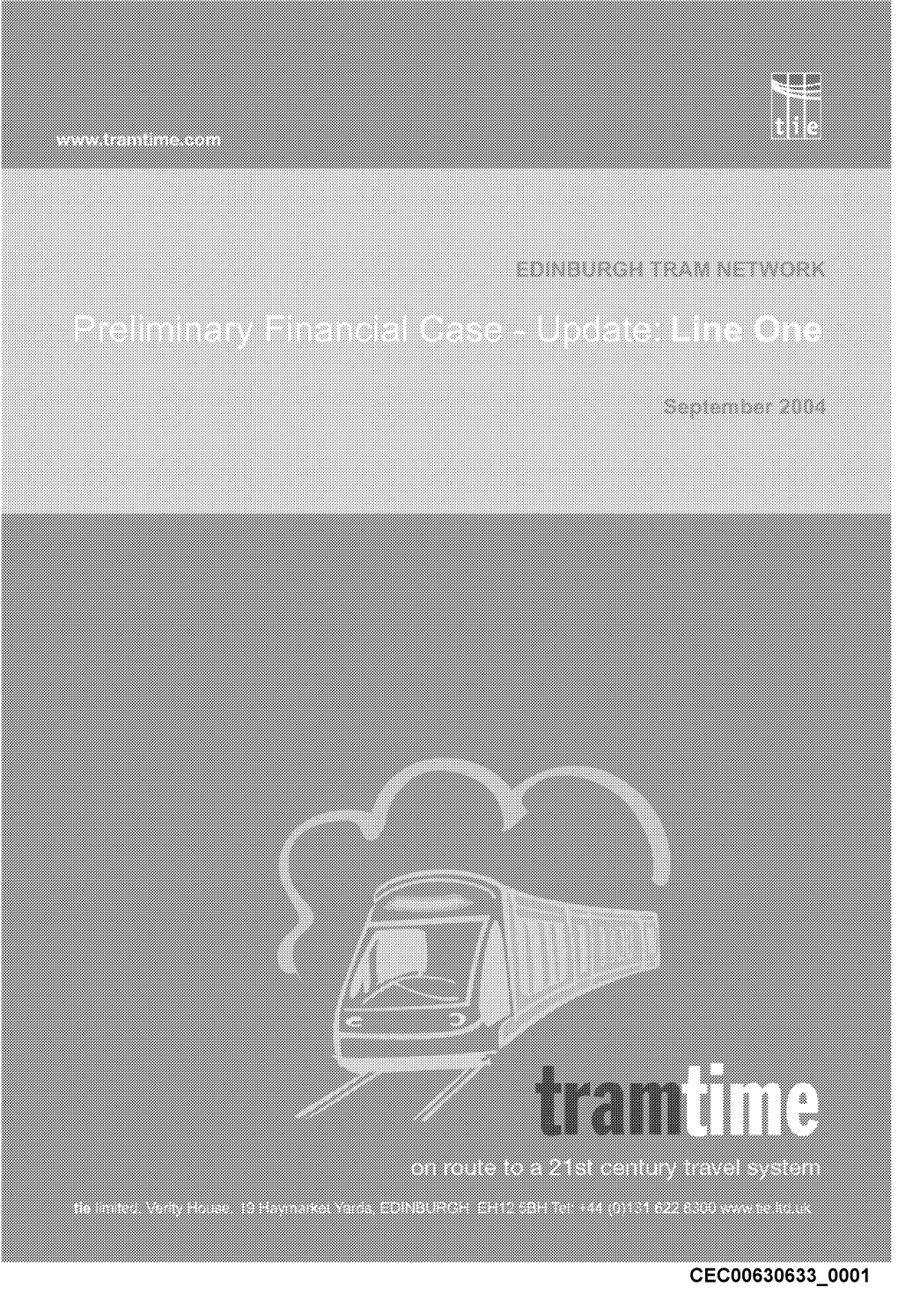 CEC00630633 0001 Tie Limited Line One Preliminary Financial Case - Update September 2004