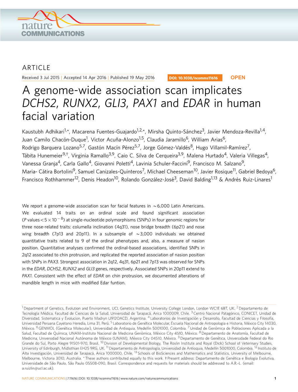 A Genome-Wide Association Scan Implicates DCHS2, RUNX2, GLI3, PAX1 and EDAR in Human Facial Variation