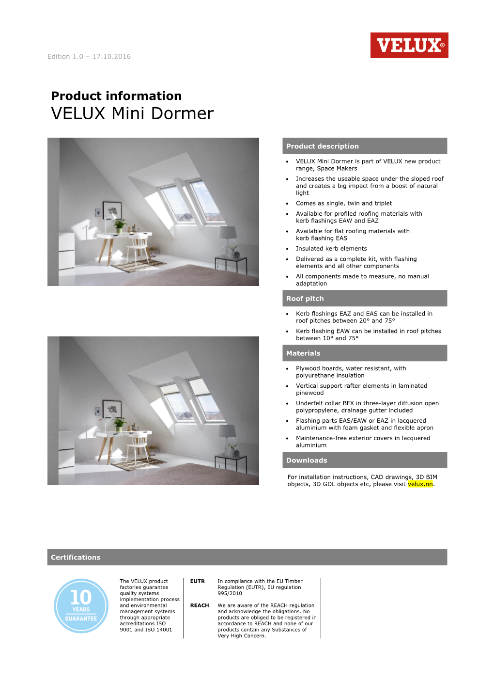 VELUX Mini Dormer