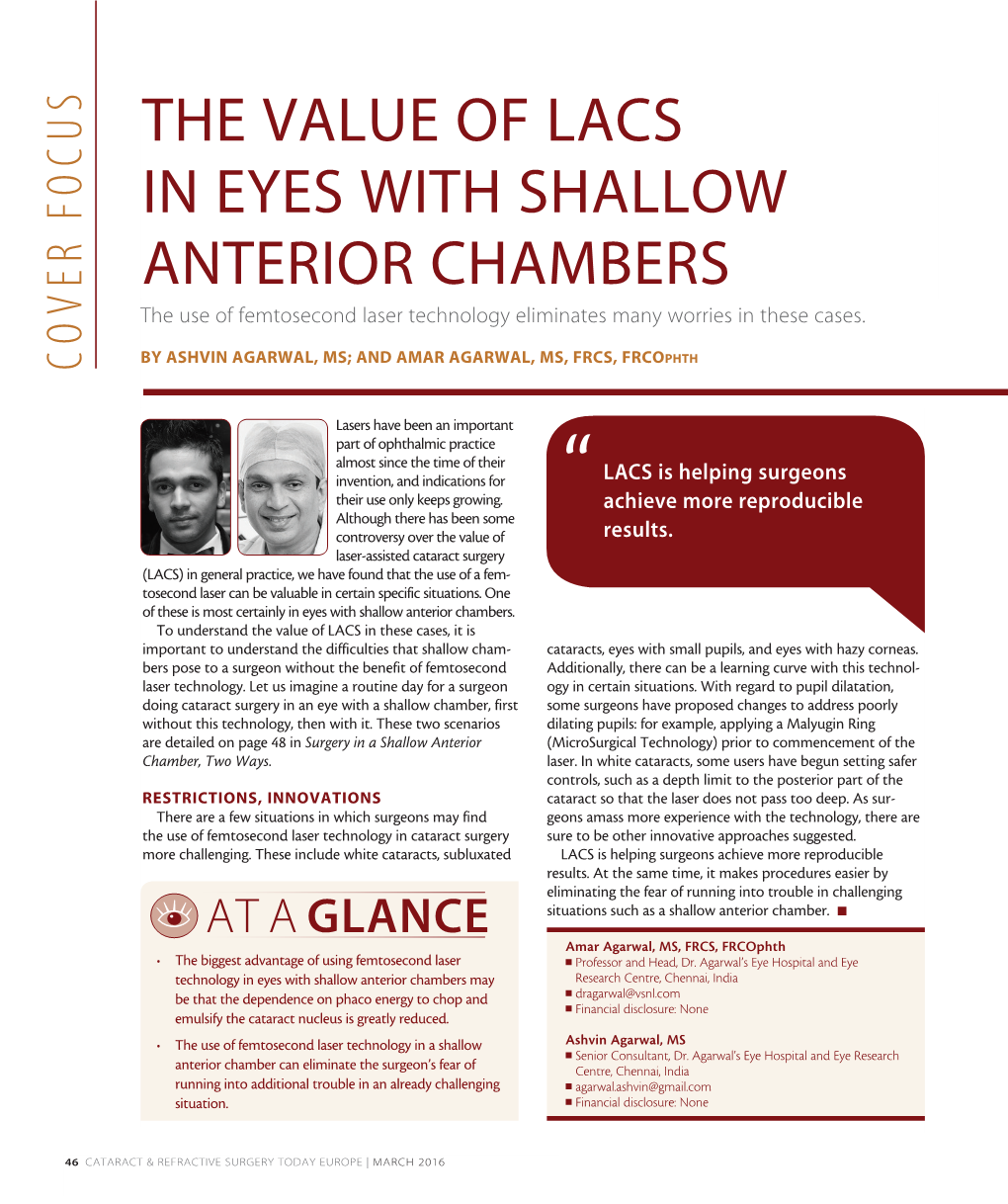 THE VALUE of LACS in EYES with SHALLOW ANTERIOR CHAMBERS the Use of Femtosecond Laser Technology Eliminates Many Worries in These Cases
