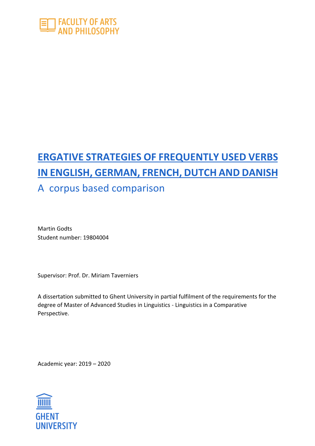 Ergative Strategies of Frequently Used Verbs in English, German, French, Dutch and Danish