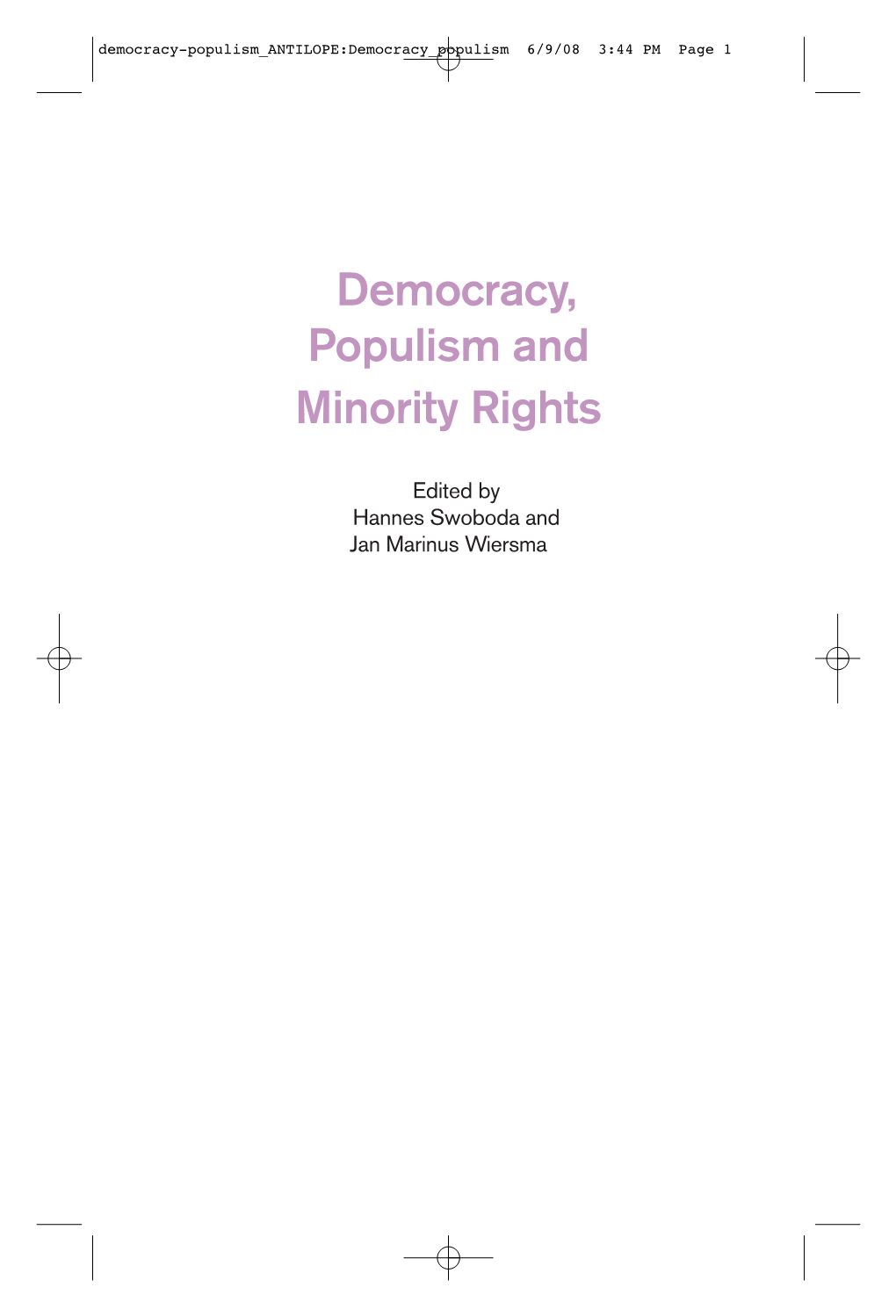 Democracy, Populism and Minority Rights