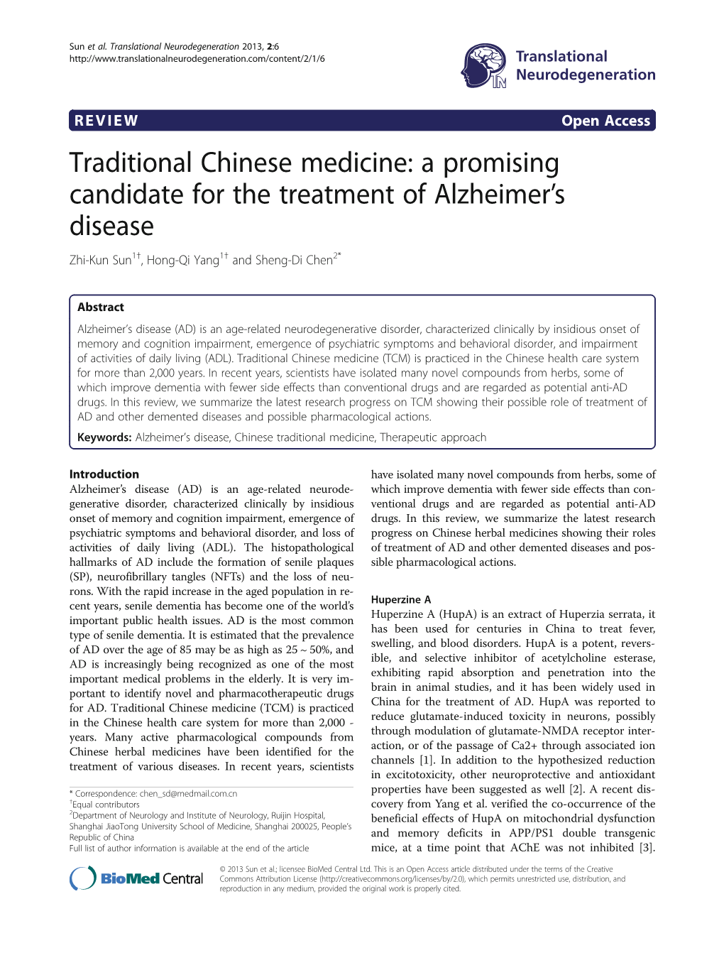 Traditional Chinese Medicine: a Promising Candidate for the Treatment of Alzheimer’S Disease Zhi-Kun Sun1†, Hong-Qi Yang1† and Sheng-Di Chen2*