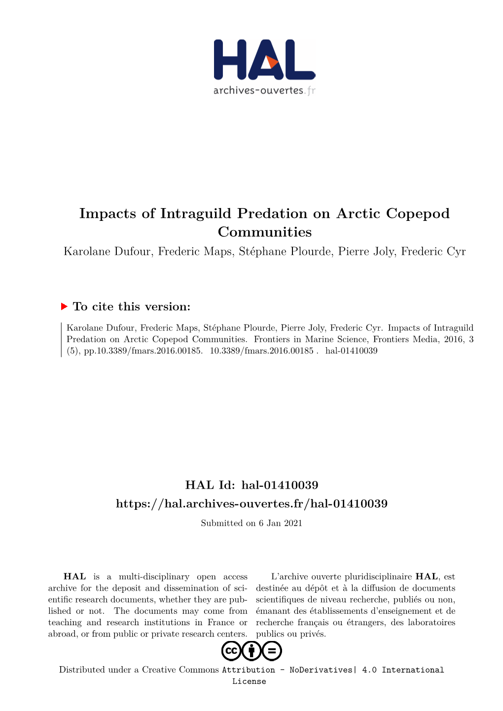 Impacts of Intraguild Predation on Arctic Copepod Communities Karolane Dufour, Frederic Maps, Stéphane Plourde, Pierre Joly, Frederic Cyr