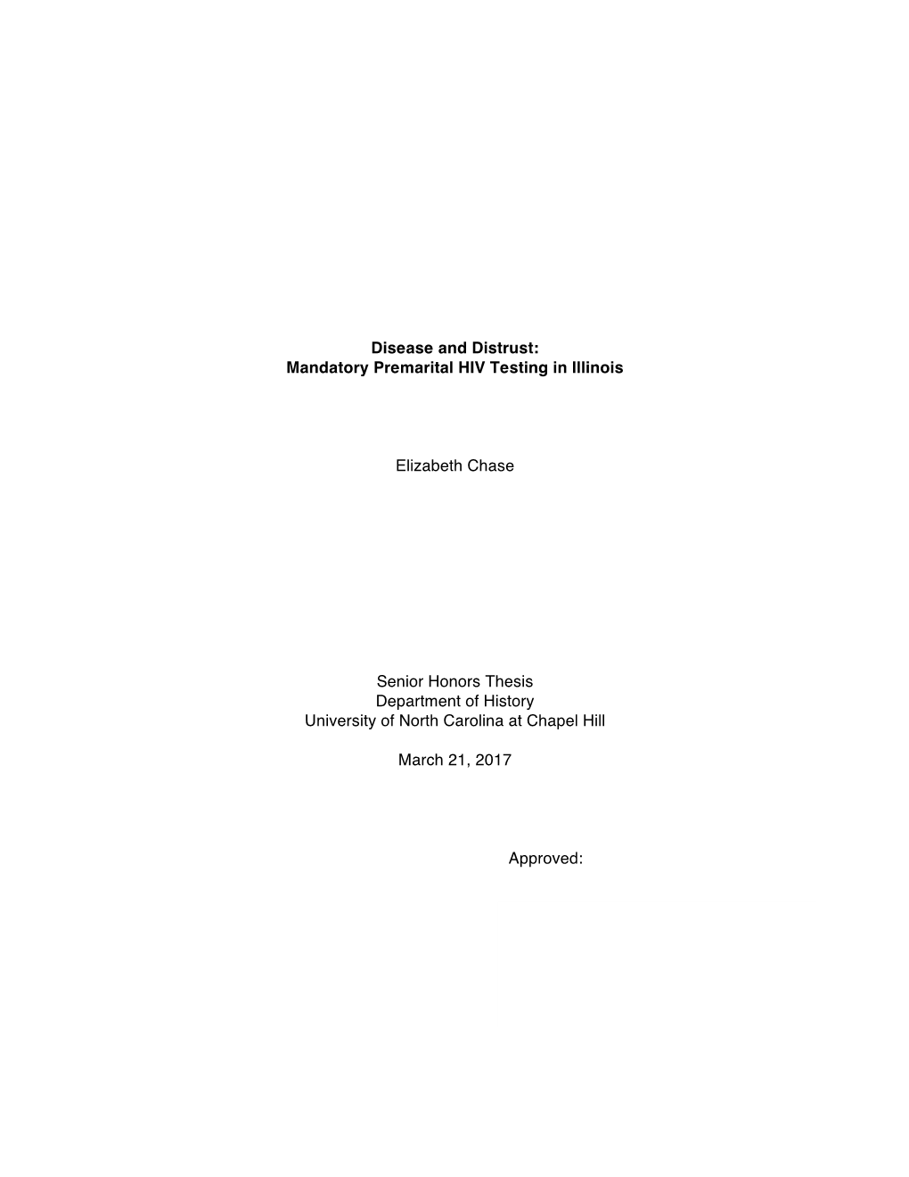 Mandatory Premarital HIV Testing in Illinois Elizabeth Chase Senior