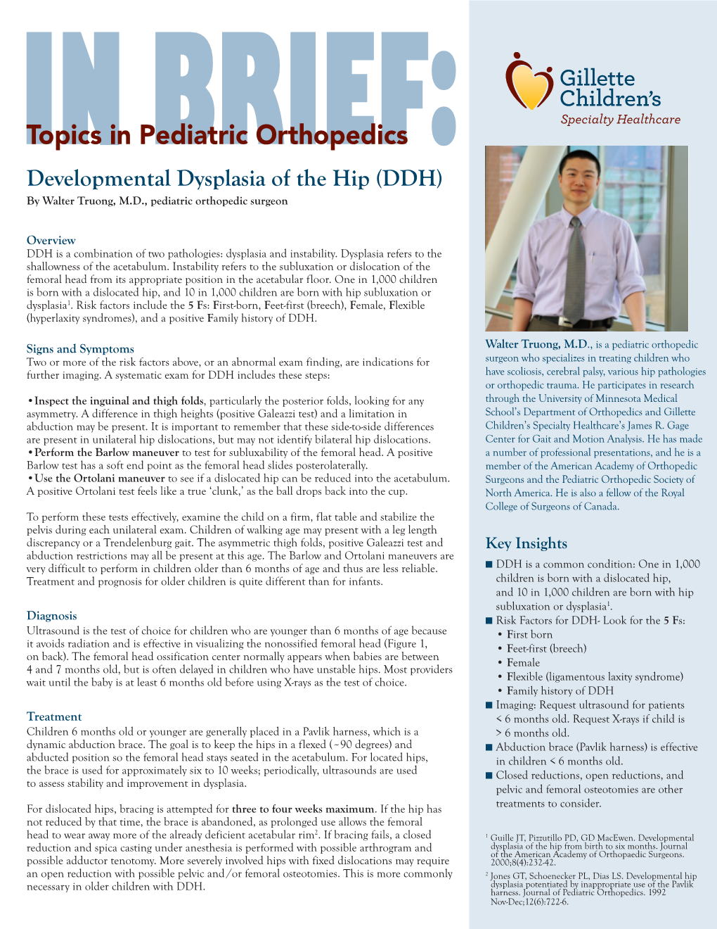 Developmental Dysplasia of the Hip (DDH) by Walter Truong, M.D., Pediatric Orthopedic Surgeon