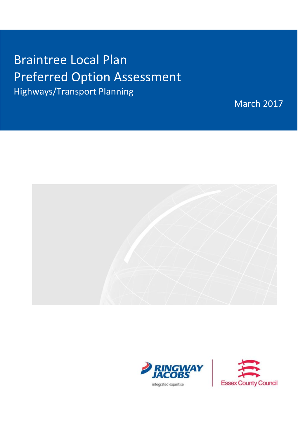 Braintree Local Plan Preferred Option Assessment Highways/Transport Planning March 2017