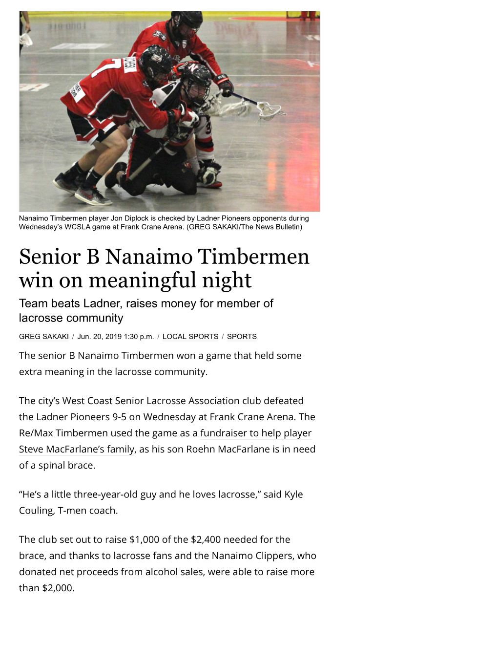 Senior B Nanaimo Timbermen Win on Meaningful Night Team Beats Ladner, Raises Money for Member of Lacrosse Community