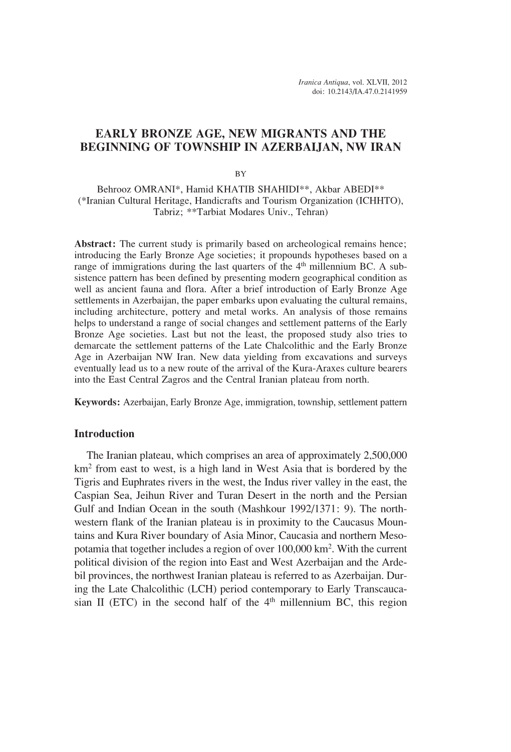 Early Bronze Age, New Migrants and the Beginning of Township in Azerbaijan, Nw Iran