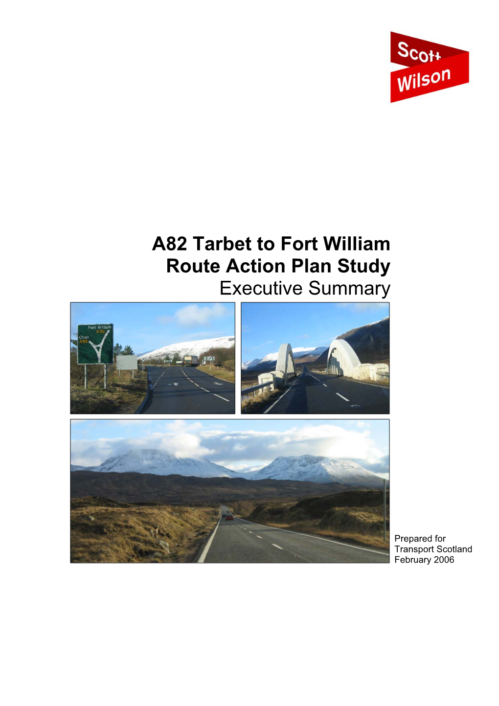 A82 Tarbet to Fort William Route Action Plan Study Executive Summary