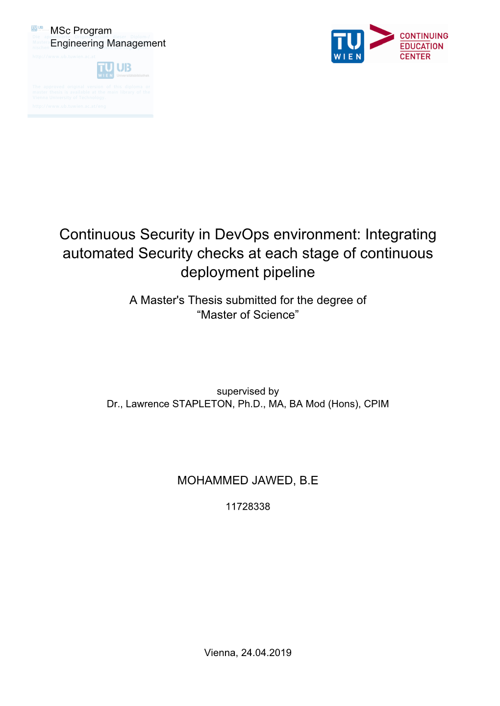 Continuous Security in Devops Environment: Integrating Automated Security Checks at Each Stage of Continuous Deployment Pipeline