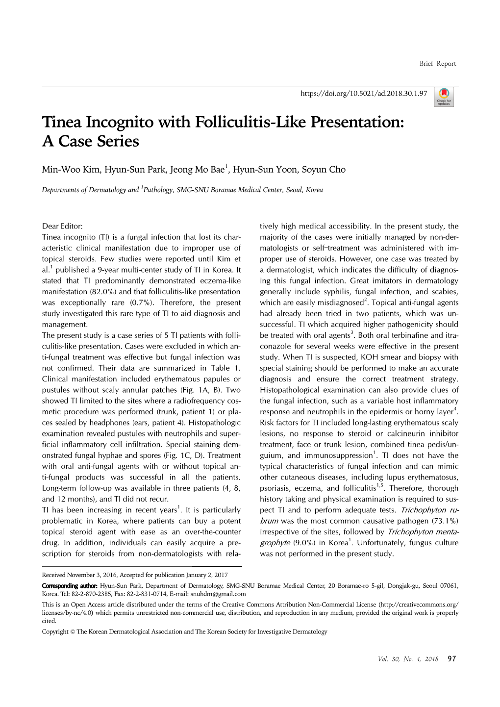 Tinea Incognito with Folliculitis-Like Presentation: a Case Series