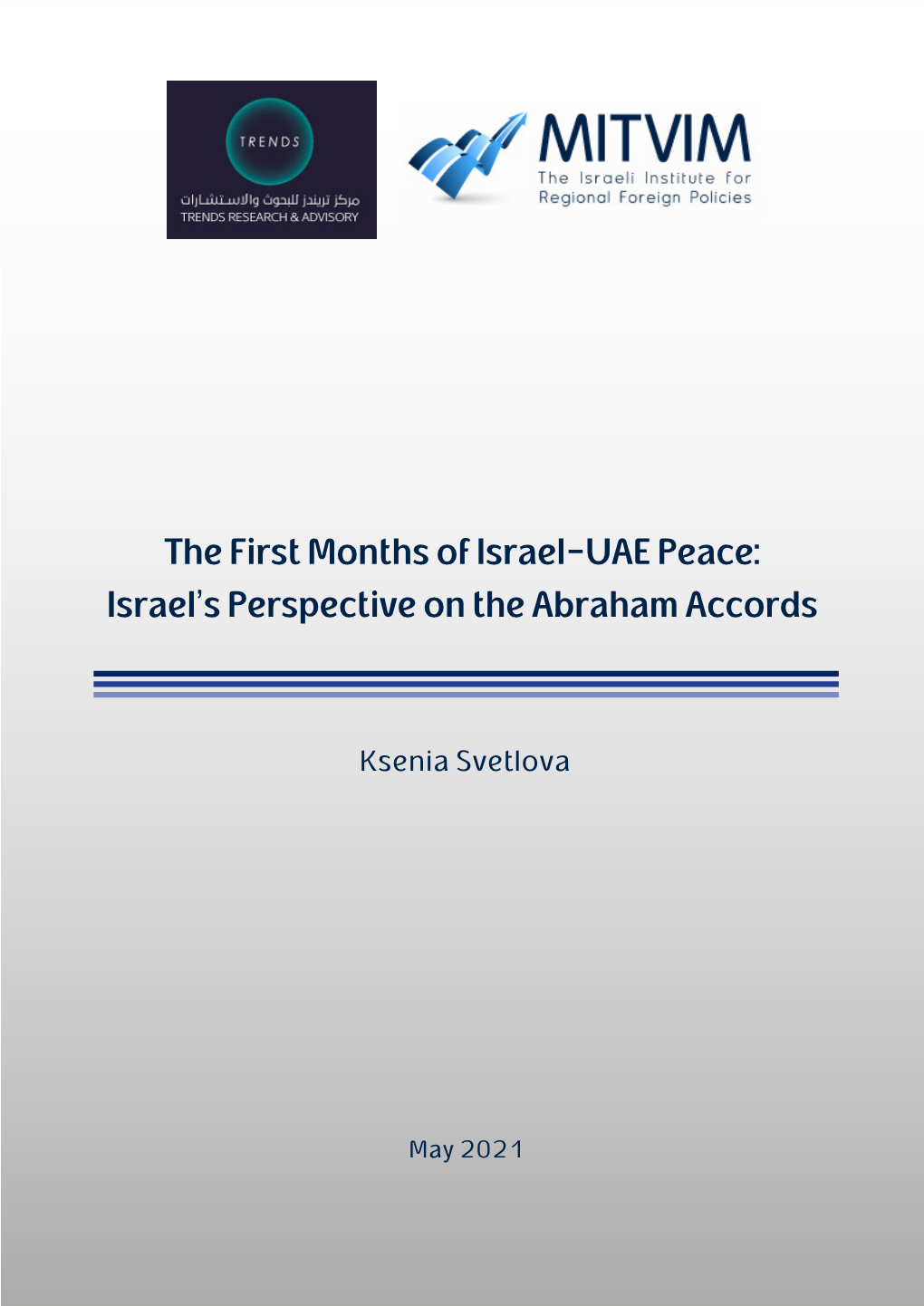 The First Months of Israel-UAE Peace: Israel's Perspective on the Abraham
