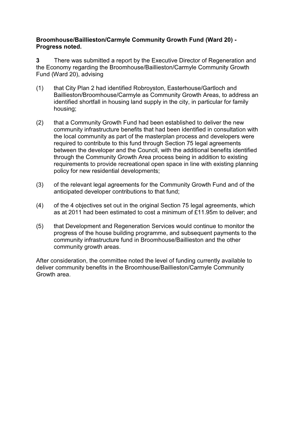 Broomhouse/Baillieston/Carmyle Community Growth Fund (Ward 20) - Progress Noted