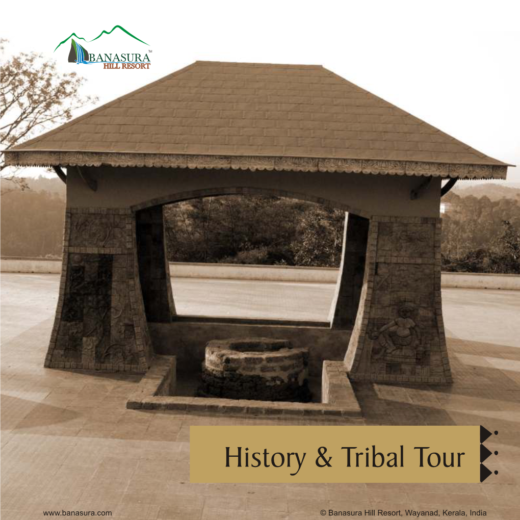 Banasura History and Tribal Tour