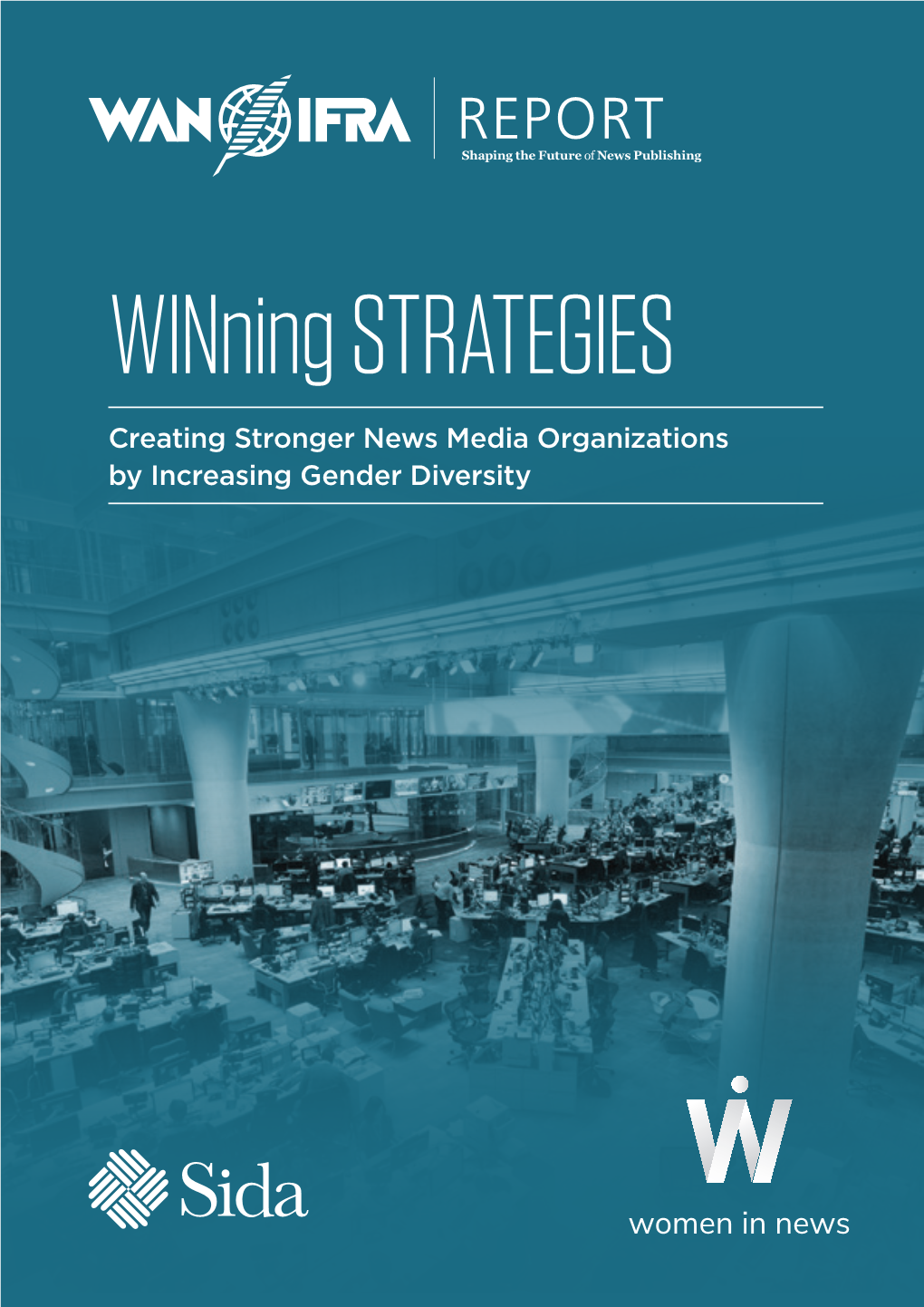 Creating Stronger News Media Organizations by Increasing Gender Diversity Winning Strategies IMPRINT