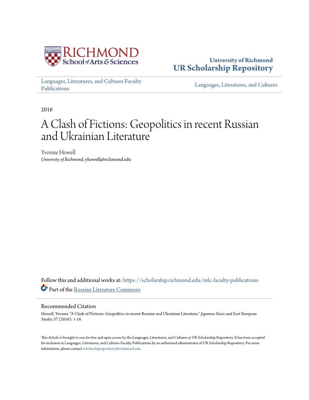 Geopolitics in Recent Russian and Ukrainian Literature Yvonne Howell University of Richmond, Yhowell@Richmond.Edu