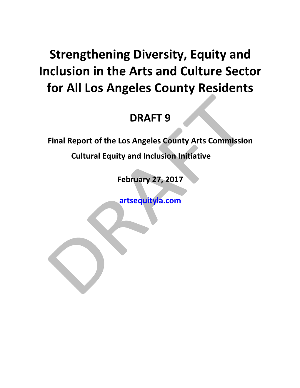 Strengthening Diversity, Equity and Inclusion in the Arts and Culture Sector for All Los Angeles County Residents