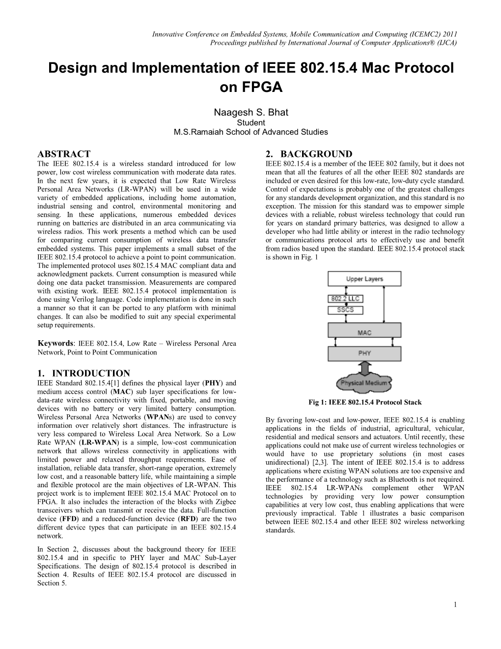 Design and Implementation of IEEE 802.15.4 Mac Protocol on FPGA