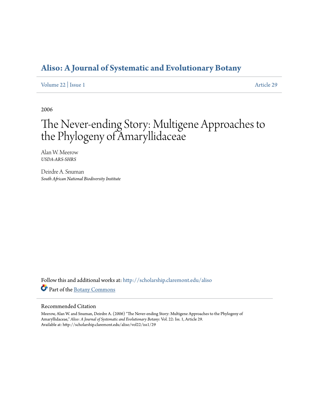 The Never-Ending Story: Multigene Approaches to the Phylogeny of Amaryllidaceae