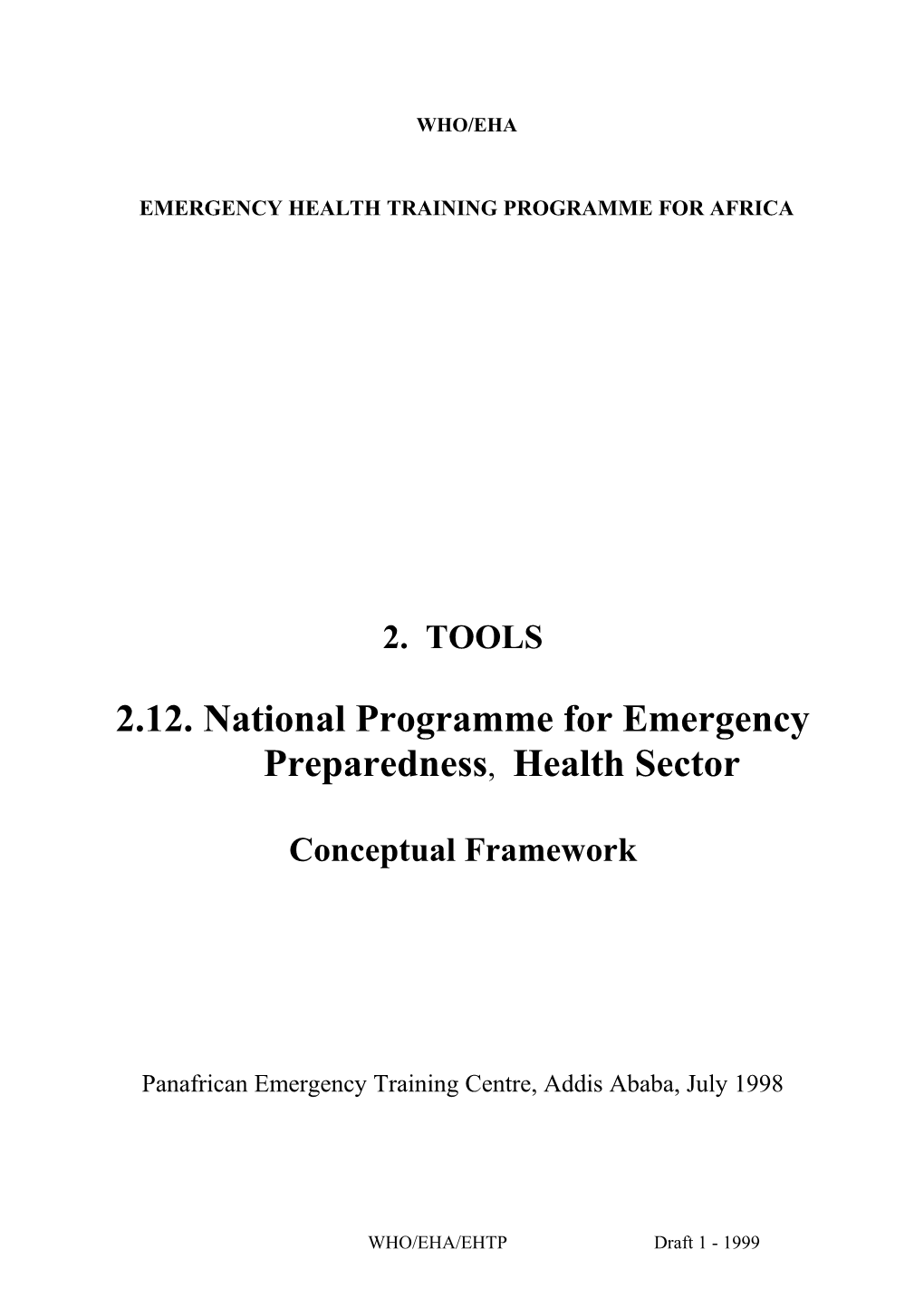 2.12. National Programme for Emergency Preparedness, Health Sector